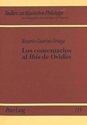Los comentarios al «Ibis» de Ovidio