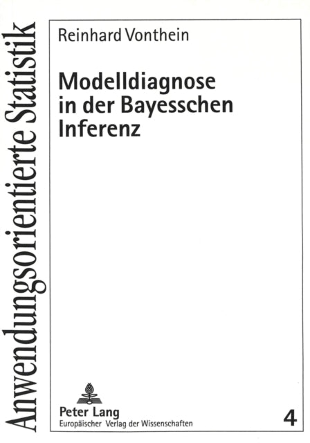Book cover of: Modelldiagnose in der Bayesschen Inferenz. By: Reinhard Vonthein