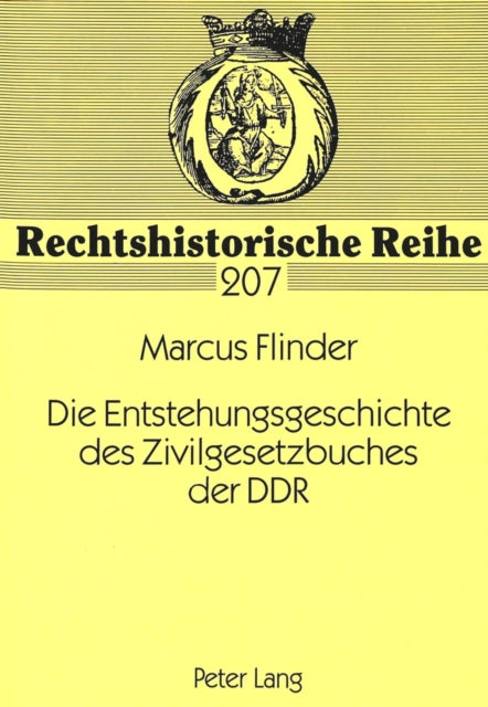 Book cover of: Die Entstehungsgeschichte Des Zivilgesetzbuches Der Ddr. By: Marcus Flinder