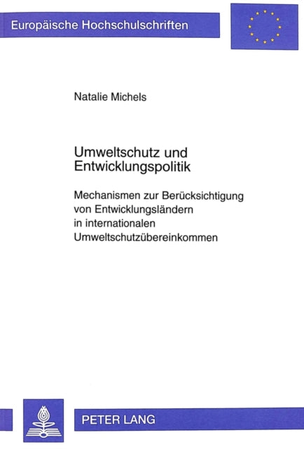 Book cover of: Umweltschutz und Entwicklungspolitik. By: Natalie Michels
