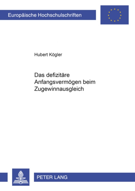 Book cover of: Das Defizitaere Anfangsvermoegen Beim Zugewinnausgleich