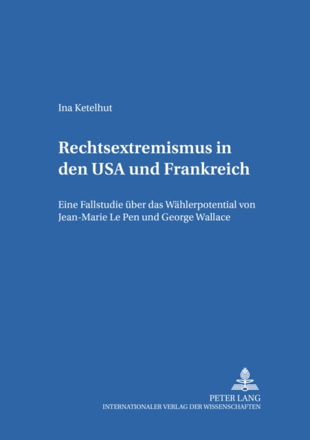 Book cover of: Rechtsextremismus in den USA und Frankreich