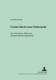 Book cover of: Come farsi eroe letterario