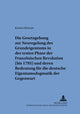 Book cover of: Die Gesetzgebung zur Neuregelung des Grundeigentums in der ersten Phase der Franzoesischen Revolution (bis 1793) und deren Bedeutung fuer die deutsche Eigentumsdogmatik der Gegenwart. By: Karsten Bertram