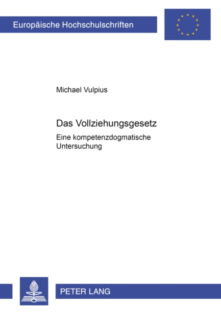 Book cover of: Das Vollziehungsgesetz