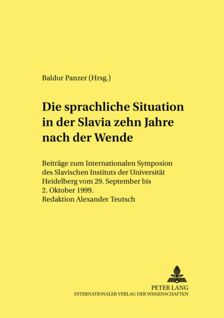 Book cover of: Die sprachliche Situation in der Slavia zehn Jahre nach der Wende