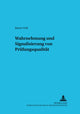 Book cover of: Wahrnehmung und Signalisierung von Pruefungsqualitaet. By: Rainer Doll