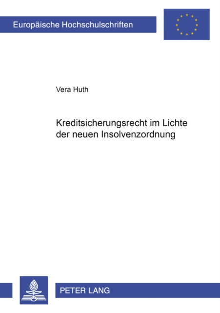 Book cover of: Kreditsicherungsrecht Im Lichte Der Neuen Insolvenzordnung