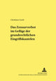 Book cover of: Das Zensurverbot im Gefuege der grundrechtlichen Eingriffskautelen