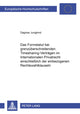 Book cover of: Das Formstatut Bei Grenzueberschreitenden Timesharing-Vertraegen Im Internationalen Privatrecht Einschließlich Der Einbezogenen Rechtswahlklauseln