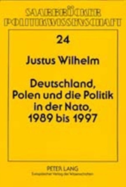 Book cover of: Deutschland, Polen und die Politik in der NATO, 1989 bis 1997