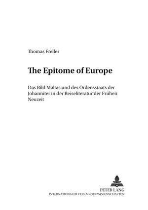 «The Epitome of Europe»
