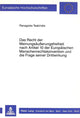 Book cover of: Das Recht der Meinungsaeusserungsfreiheit nach Artikel 10 der Europaeischen Menschenrechtskonvention und die Frage seiner Drittwirkung. By: Panagiotis Tsakiridis