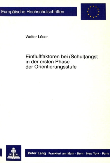 Book cover of: Einflussfaktoren bei (Schul)angst in der ersten Phase der Orientierungsstufe