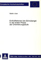 Book cover of: Einflussfaktoren bei (Schul)angst in der ersten Phase der Orientierungsstufe