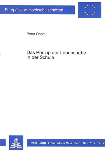 Book cover of: Das Prinzip der Lebensnaehe in der Schule