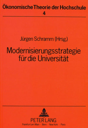 Modernisierungsstrategie fuer die Universitaet
