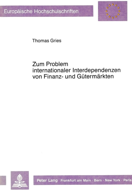 Book cover of: Zum Problem internationaler Interdependenzen von Finanz- und Guetermaerkten