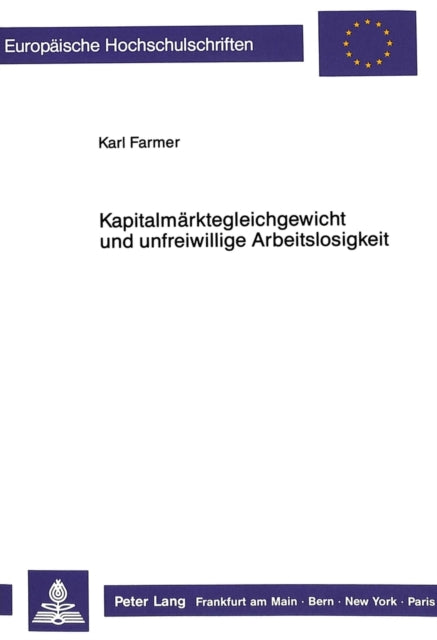 Book cover of: Kapitalmaerktegleichgewicht und unfreiwillige Arbeitslosigkeit