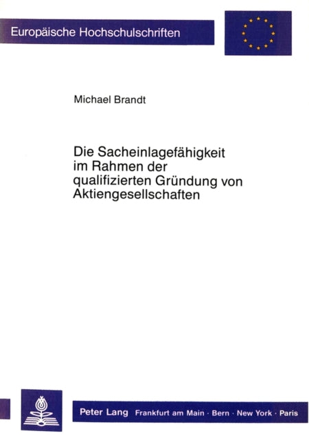 Book cover of: Die Sacheinlagefaehigkeit im Rahmen der qualifizierten Gruendung von Aktiengesellschaften