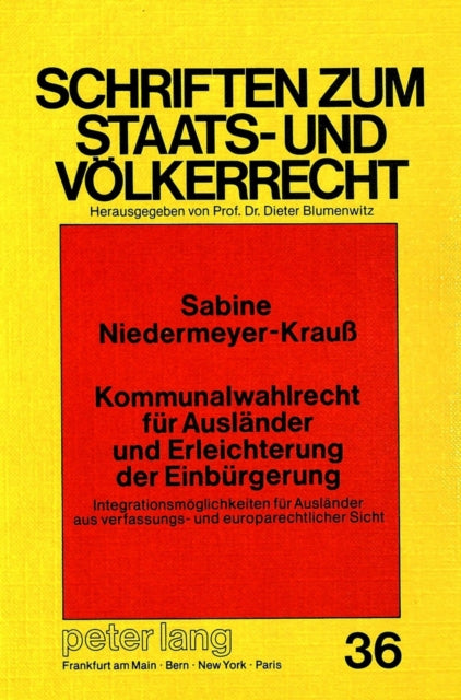 Book cover of: Kommunalwahlrecht fuer Auslaender und Erleichterung der Einbuergerung