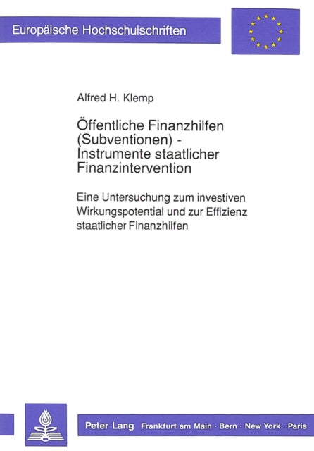 Book cover of: Oeffentliche Finanzhilfen (Subventionen) - Instrumente staatlicher Finanzintervention