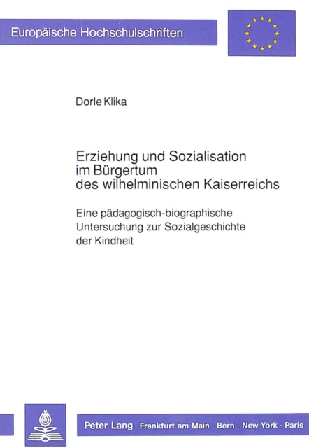Book cover of: Erziehung und Sozialisation im Buergertum des wilhelminischen Kaiserreichs