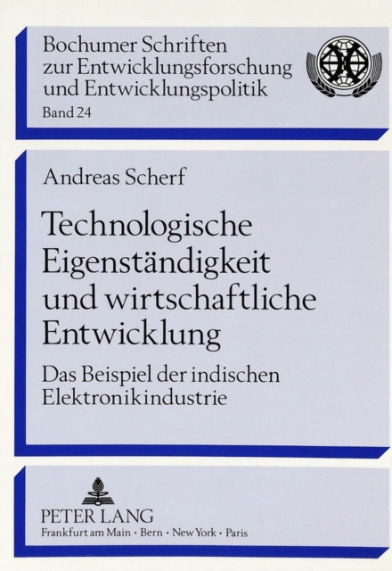 Book cover of: Technologische Eigenstaendigkeit und wirtschaftliche Entwicklung