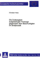 Book cover of: Die Zulaessigkeit aufgedraengter Fuersorge gegenueber dem Beschuldigten im Strafproze