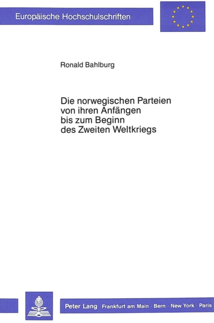 Book cover of: Norwegischen Parteien Von Ihren Anfaengen Bis Zum Beginn Des Zweiten Weltkrieges