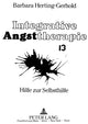 Book cover of: Integrative Angsttherapie, Hilfe zur Selbsthilfe