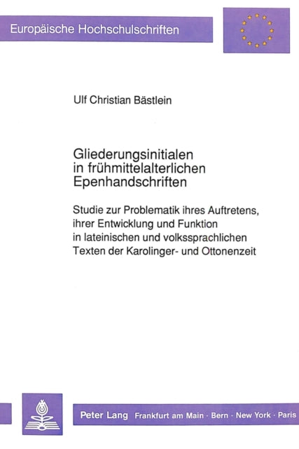 Book cover of: Gliederungsinitialen in fruehmittelalterlichen Epenhandschriften