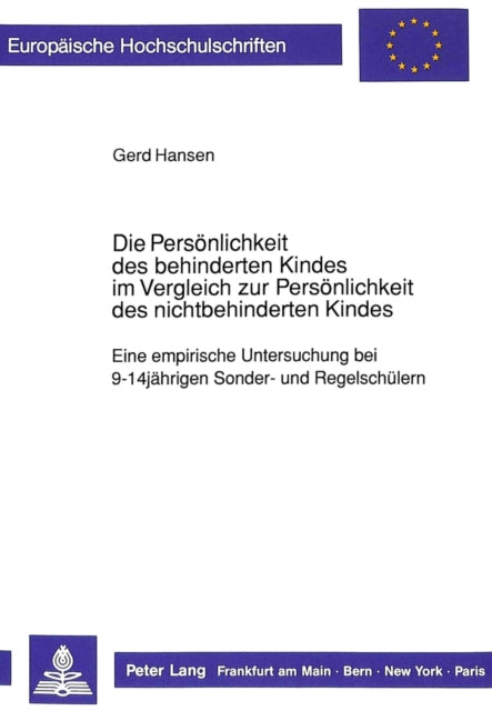 Book cover of: Die Persoenlichkeit des behinderten Kindes im Vergleich zur Persoenlichkeit des nichtbehinderten Kindes