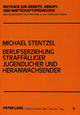 Book cover of: Berufserziehung straffaelliger Jugendlicher und Heranwachsender