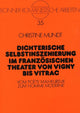 Book cover of: Dichterische Selbstinszenierung im franzoesischen Theater von Vigny bis Vitrac
