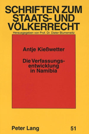 Die Verfassungsentwicklung in Namibia