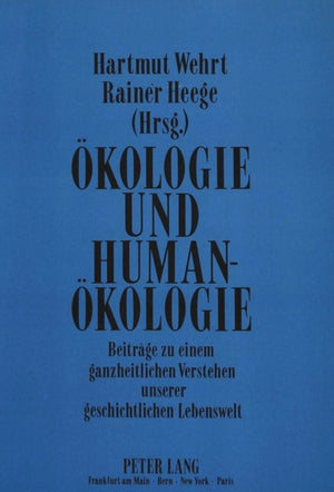 Oekologie und Humanoekologie