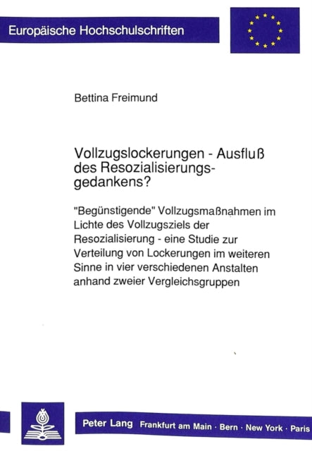 Book cover of: Vollzugslockerungen - Ausflu des Resozialisierungsgedankens?