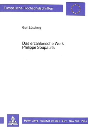 Das erzaehlerische Werk Philippe Soupaults