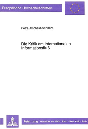 Die Kritik am internationalen Informationsflu