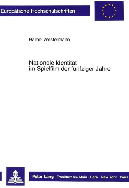 Book cover of: Nationale Identitaet Im Spielfilm Der Fuenfziger Jahre