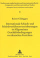 Book cover of: Internationale Schieds- und Schiedsverfahrensvereinbarungen in Allgemeinen Geschaeftsbedingungen vor deutschen Gerichten