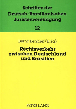 Rechtsverkehr zwischen Deutschland und Brasilien-Internationale und europaeische Aspekte