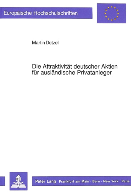Book cover of: Die Attraktivitaet deutscher Aktien fuer auslaendische Privatanleger