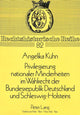 Book cover of: Privilegierung nationaler Minderheiten im Wahlrecht der Bundesrepublik Deutschland und Schleswig-Holsteins
