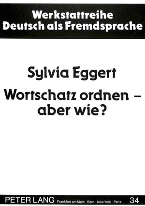 Wortschatz ordnen - aber wie?