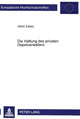 Book cover of: Die Haftung des privaten Depotverwalters