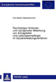 Book cover of: Rechtsfolgen fehlender und nachgeholter Mitwirkung von Antragsteller und Leistungsempfaenger im Sozialverwaltungsverfahren