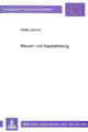 Book cover of: Steuern und Kapitalbildung