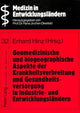 Book cover of: Geomedizinische und biogeographische Aspekte der Krankheitsverbreitung und Gesundheitsversorgung in Industrie- und Entwicklungslaendern. By: Zentralverband der Deutschen Geographen